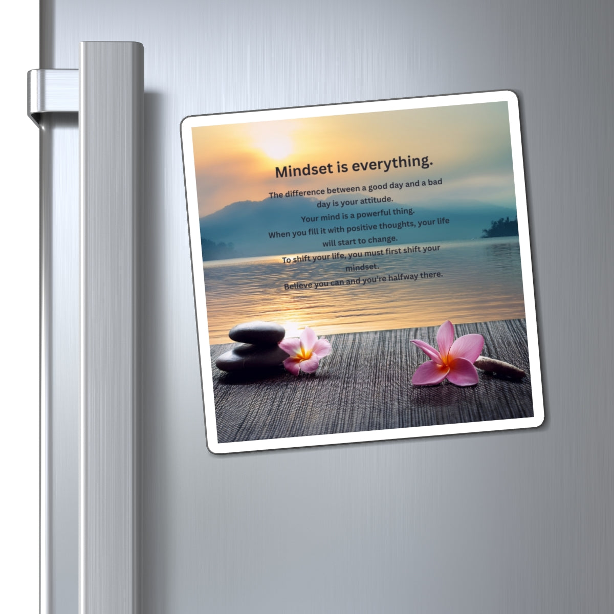 Mindset Is Everything Inspirational Fridge Magnet — Motivational Quote & Zen Sunset