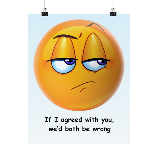 Funny Matte Vertical Posters, Humorous Wall Decor, Unique Gifts for Friends, Office Humor, Quirky Art Prints