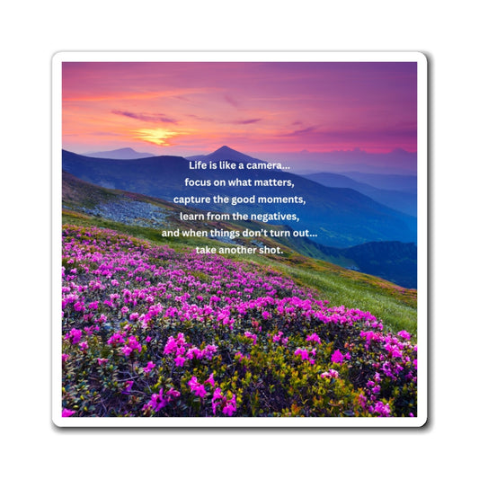 Inspirational Scenic Magnet — "Life is like a camera" Quote Magnet