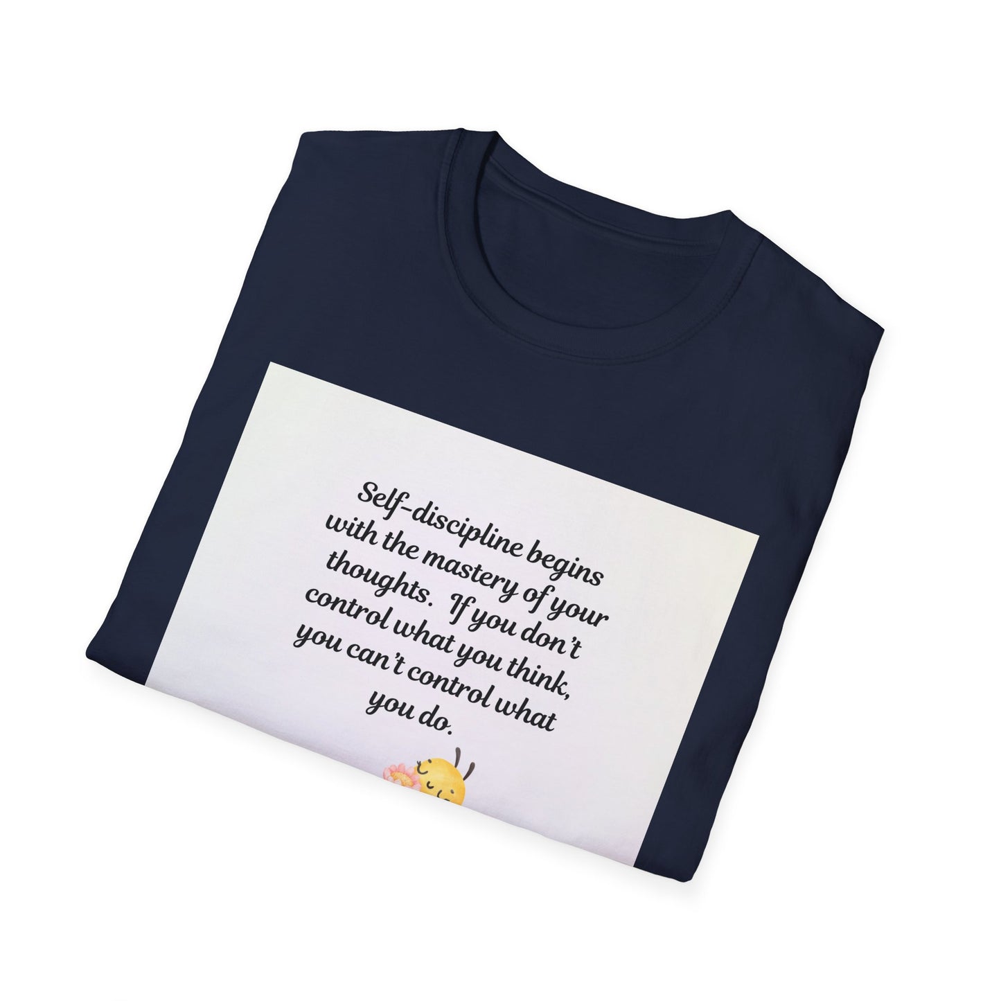 Inspirational Quote Softstyle T-Shirt, Motivational Tee, Gift for Fitness Lovers, Self-Discipline Shirt, Casual Wear