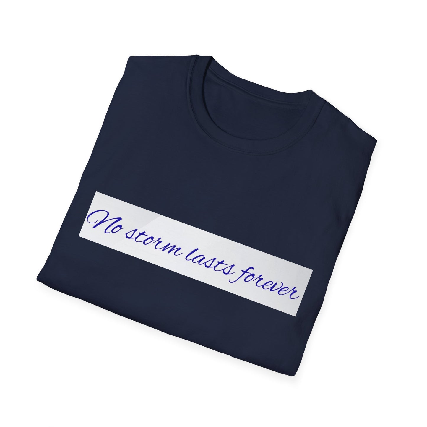 Inspirational Quote T-Shirt, Motivational Tee, Unisex Softstyle Shirt, Gift for Friends, Positive Vibes Wear, Casual Everyday Top