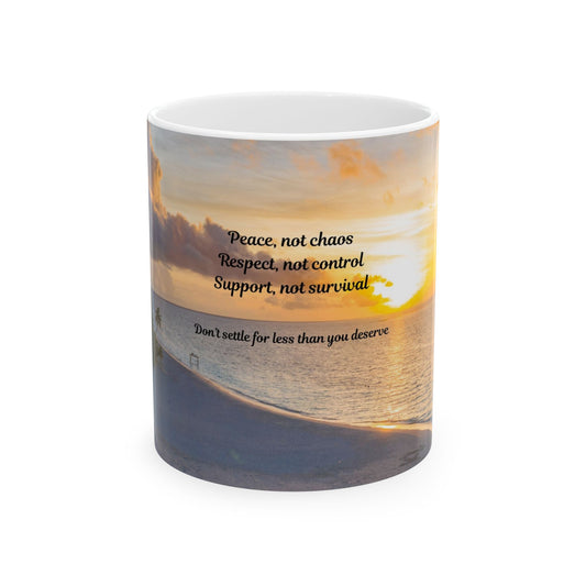 Inspirational Ceramic Mug, Motivational Coffee Cup, Peace Not Chaos Mug, Gift for Friends, Nature Lover's Drinkware