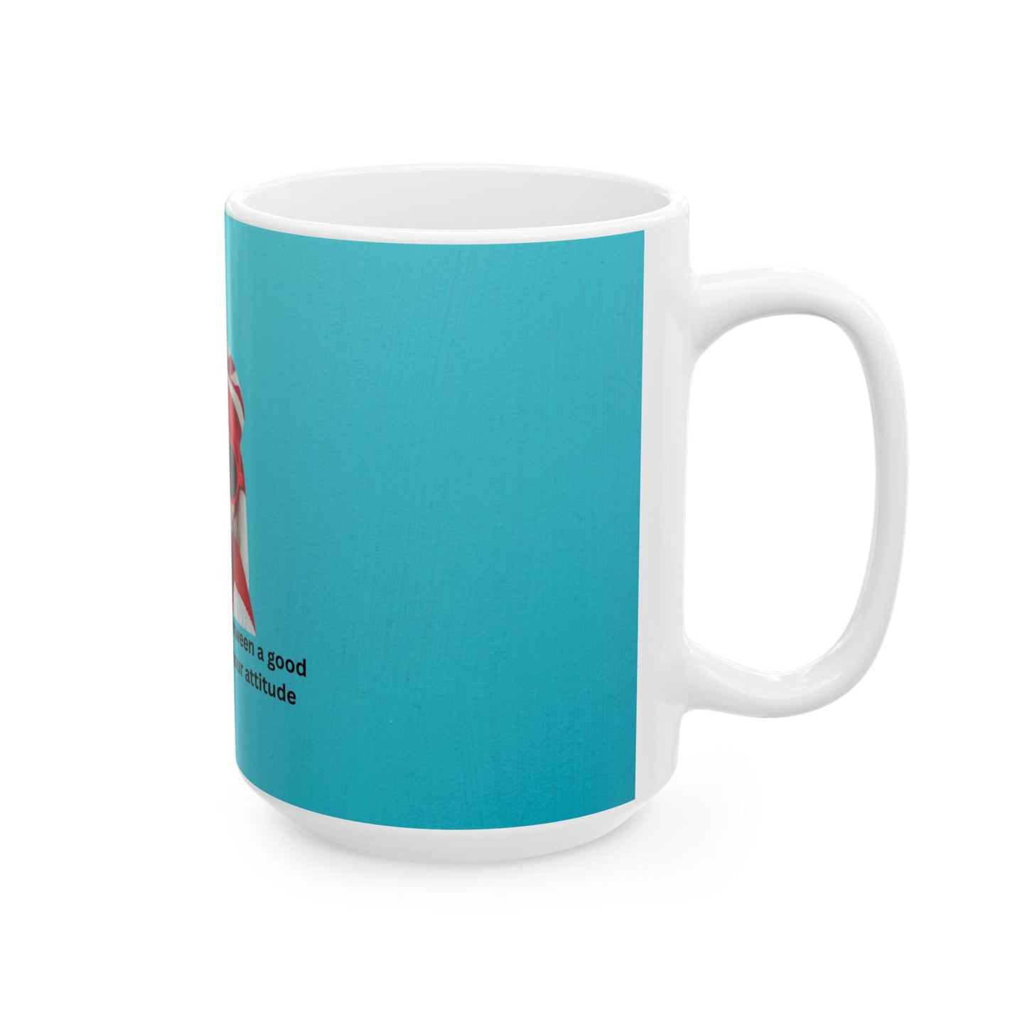 Cheerful Dog Mug - Fun Coffee Cup for Dog Lovers, Inspirational Quote, Pet Owner Gift, Unique Kitchenware, Birthday Present