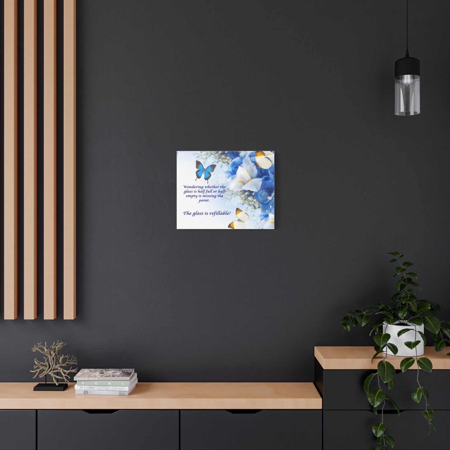 Inspirational Butterfly Canvas Wall Art — "The glass is refillable!" Motivational Floral Print