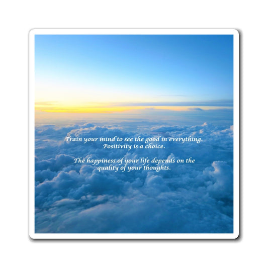 Inspirational Sky Quote Magnet — "Train your mind to see the good"