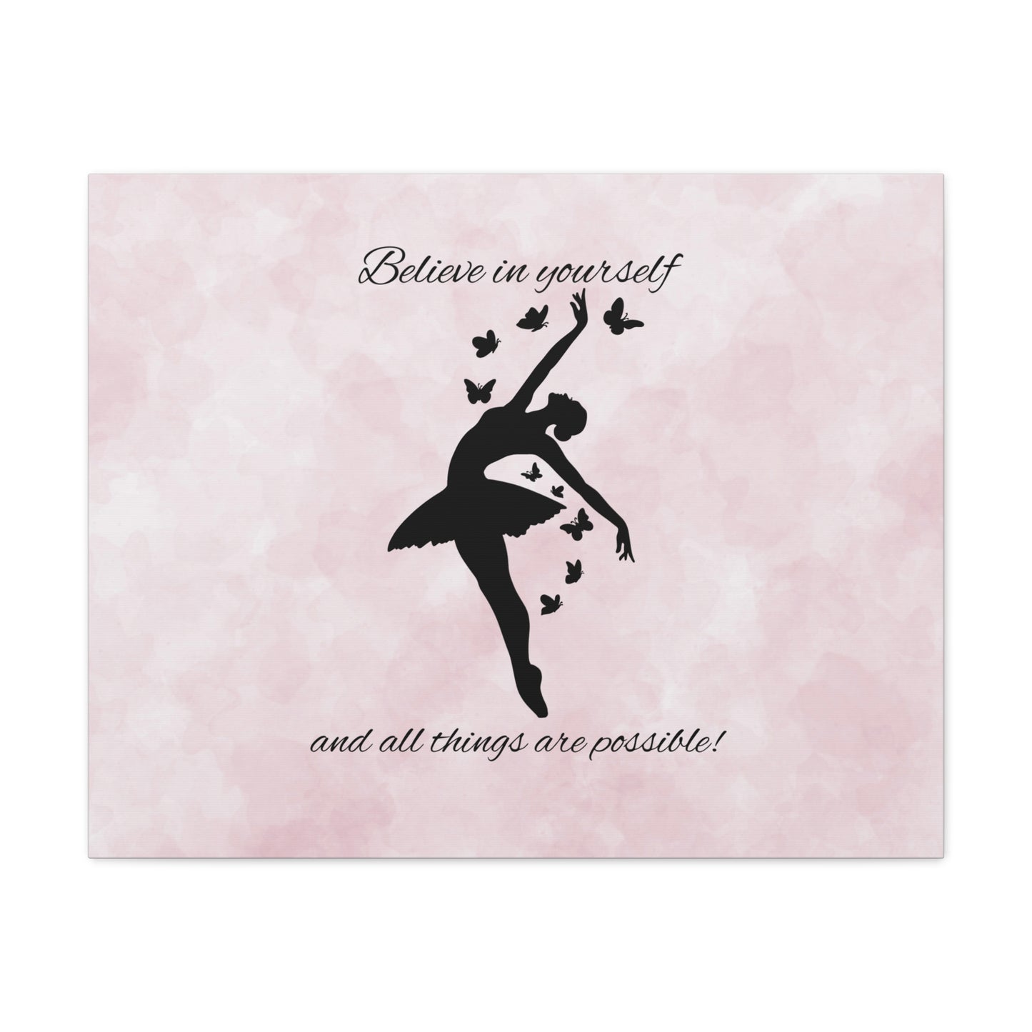 Ballet Inspiration Canvas Print, Motivational Dance Wall Art, Home Decor, Gift for Dancers, Inspirational Art