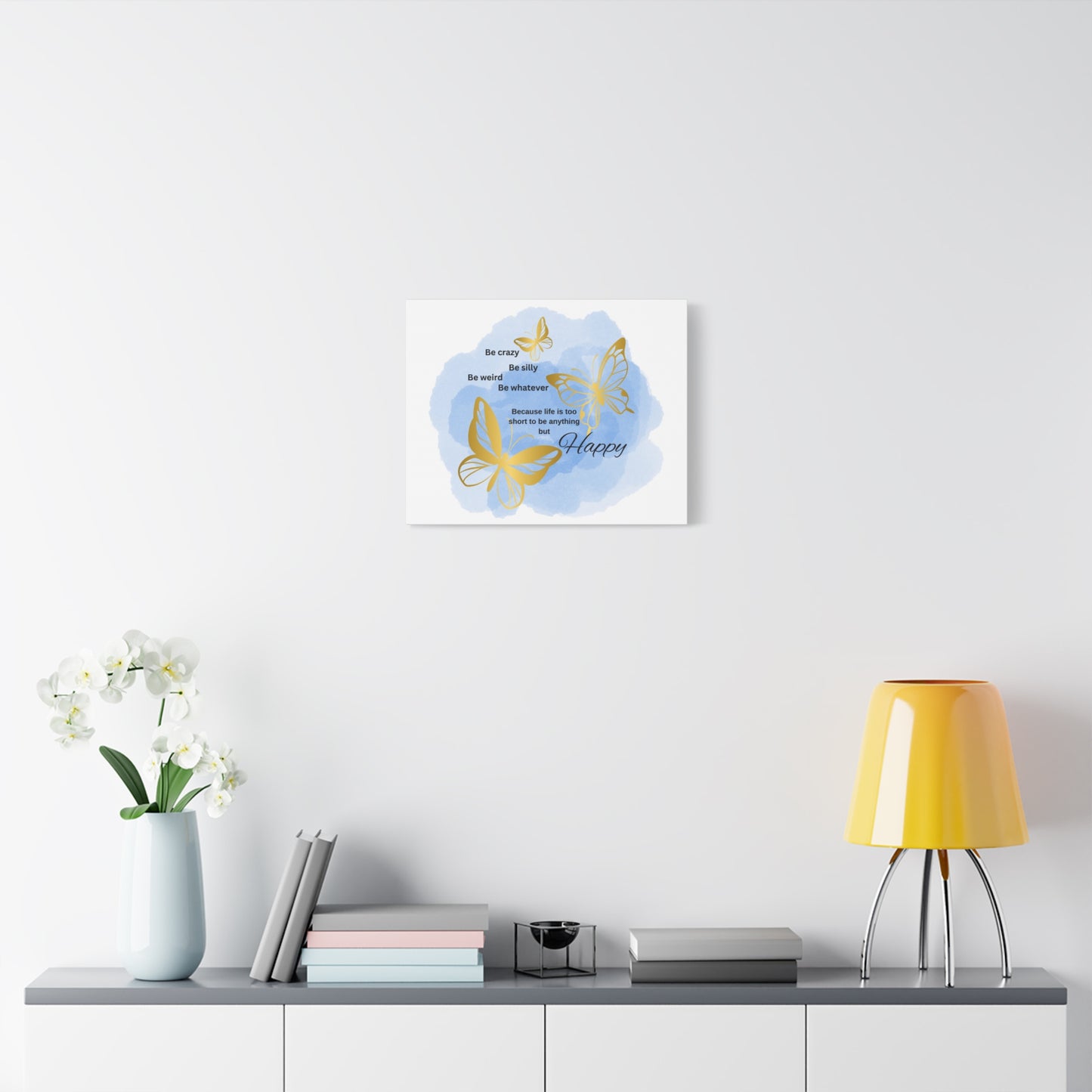 Butterfly Art Canvas Print, Inspirational Wall Decor, Happy Home Decor, Gift for Her, Positive Vibes Art