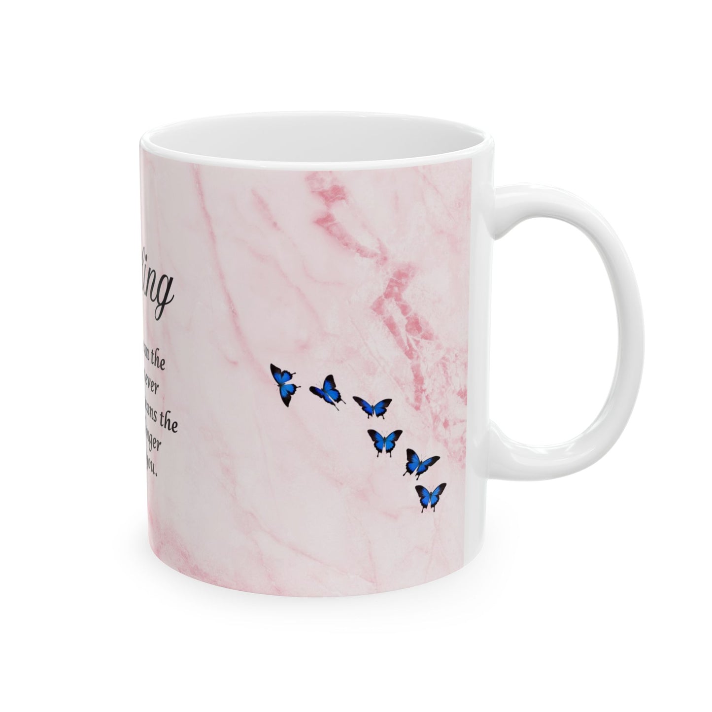Healing Quote Mug — Pink Marble Butterfly Inspirational Ceramic Coffee Cup (11oz/15oz)