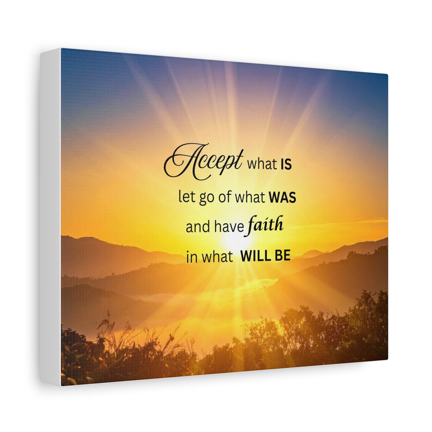Accept What Is Inspirational Canvas Wall Art — Motivational Quote Sunrise Print
