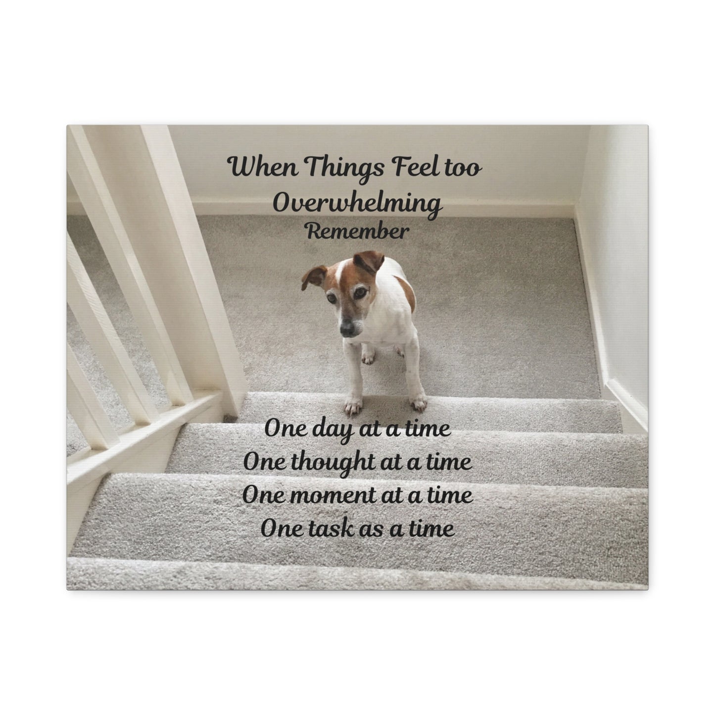 Inspirational Dog Canvas Print, Motivational Wall Art, Home Décor for Pet Lovers, Unique Gift Option, Perfect for Uplifting Spaces