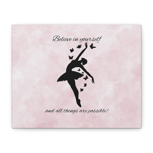 Ballet Inspiration Canvas Print, Motivational Dance Wall Art, Home Decor, Gift for Dancers, Inspirational Art