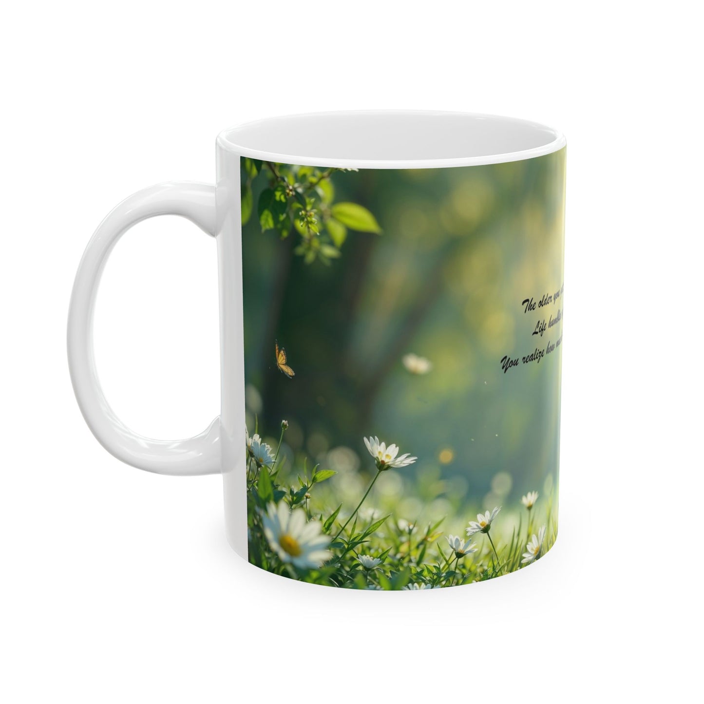 Inspirational Daisy Field Ceramic Mug — Motivational Quote Coffee Cup (11oz/15oz)