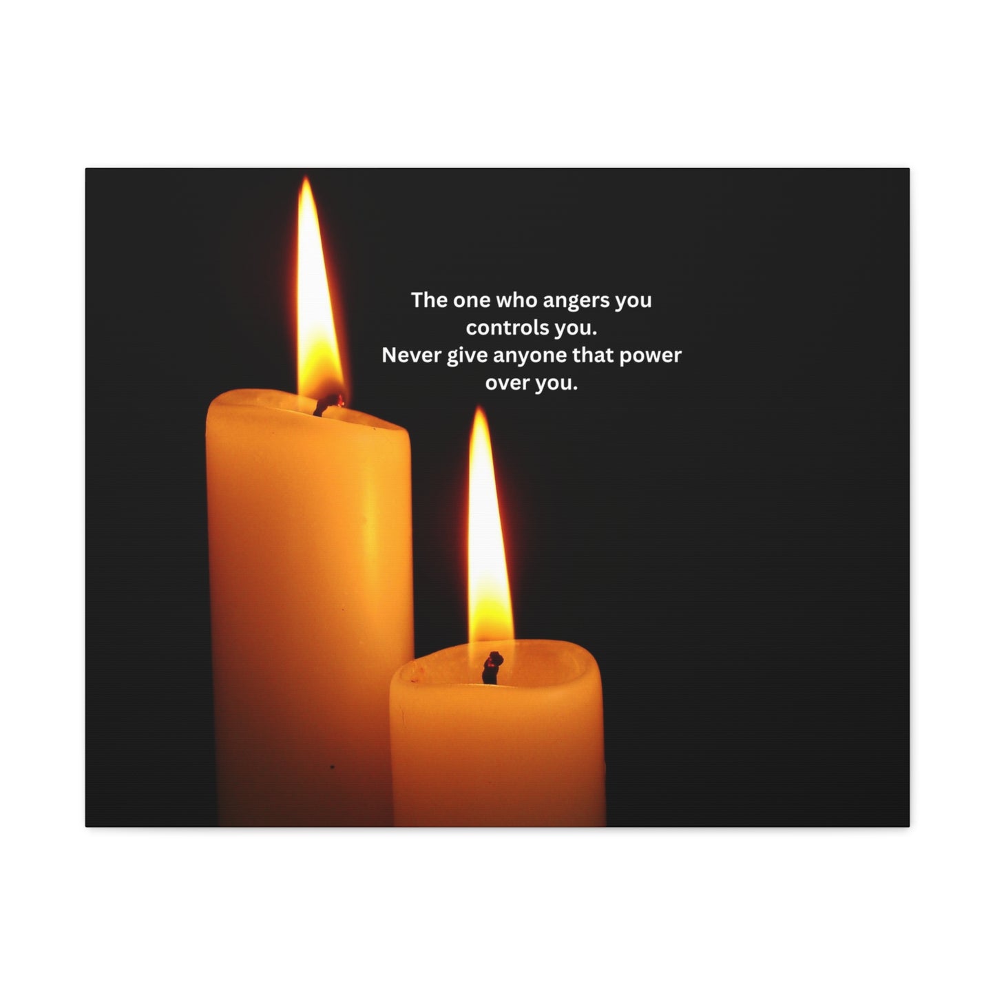 Inspirational Candle Canvas - "The one who angers you controls you" Wall Art