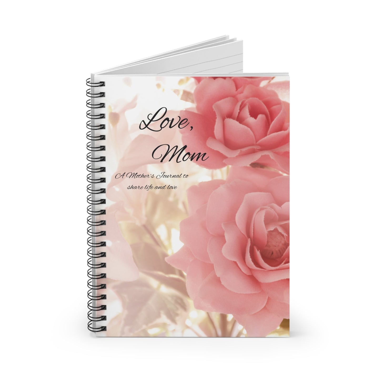 Floral Mom's Notebook - Perfect Gift for Mother's Day, Mom Journal, Keepsake, Ruled Spiral Notebook, Personal Journal