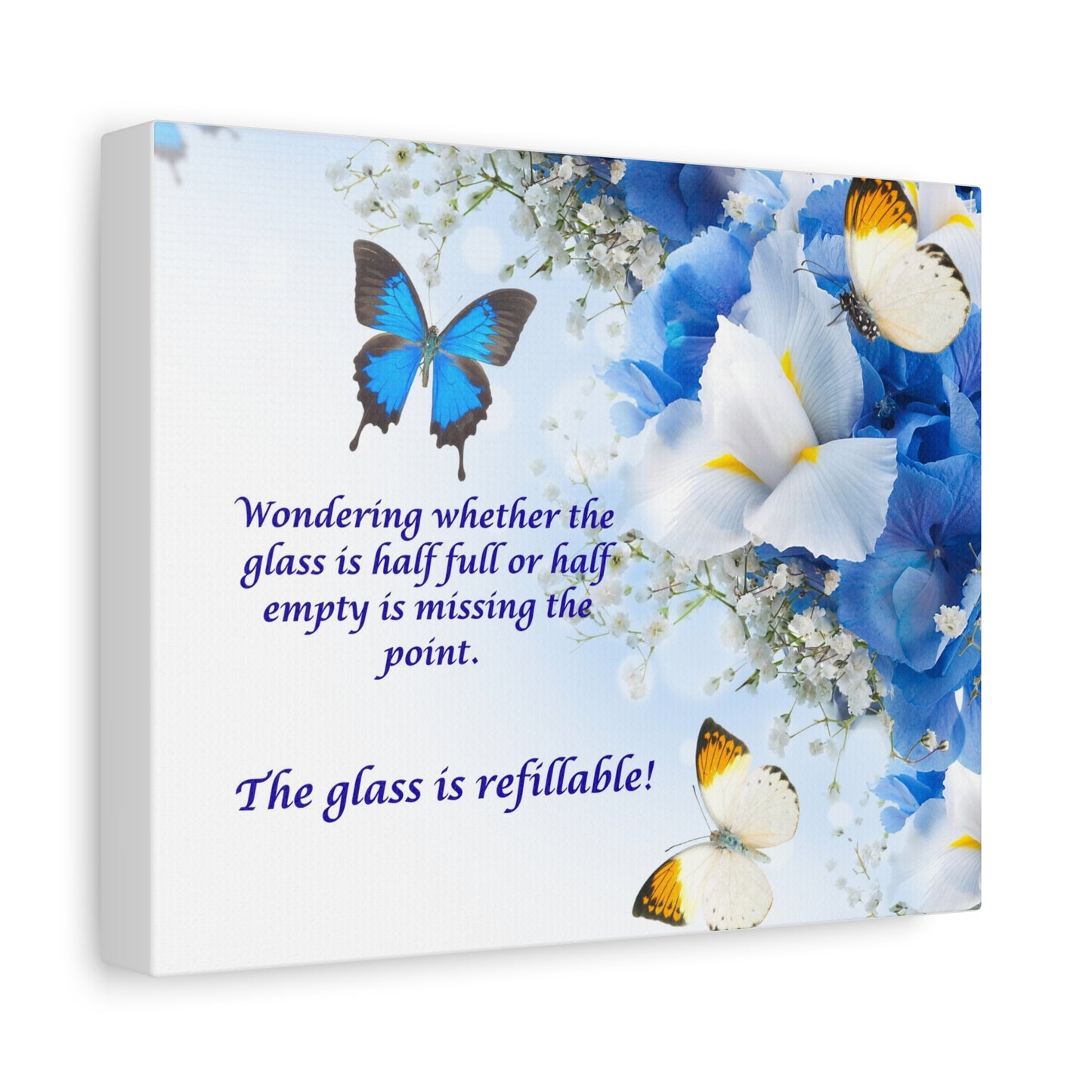 Inspirational Butterfly Canvas Wall Art — "The glass is refillable!" Motivational Floral Print