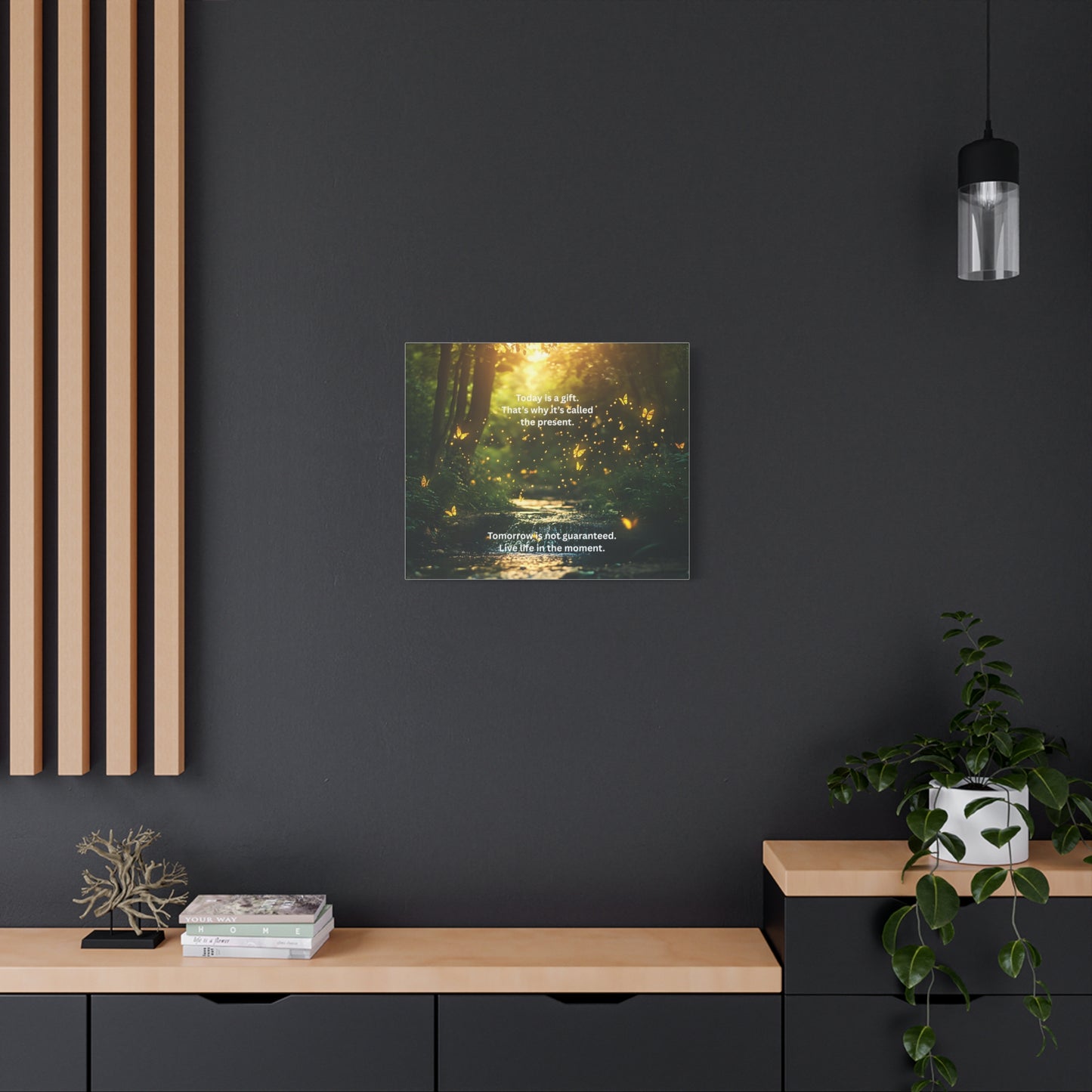 Inspirational Forest Canvas — "Today is a gift... the present" Wall Art