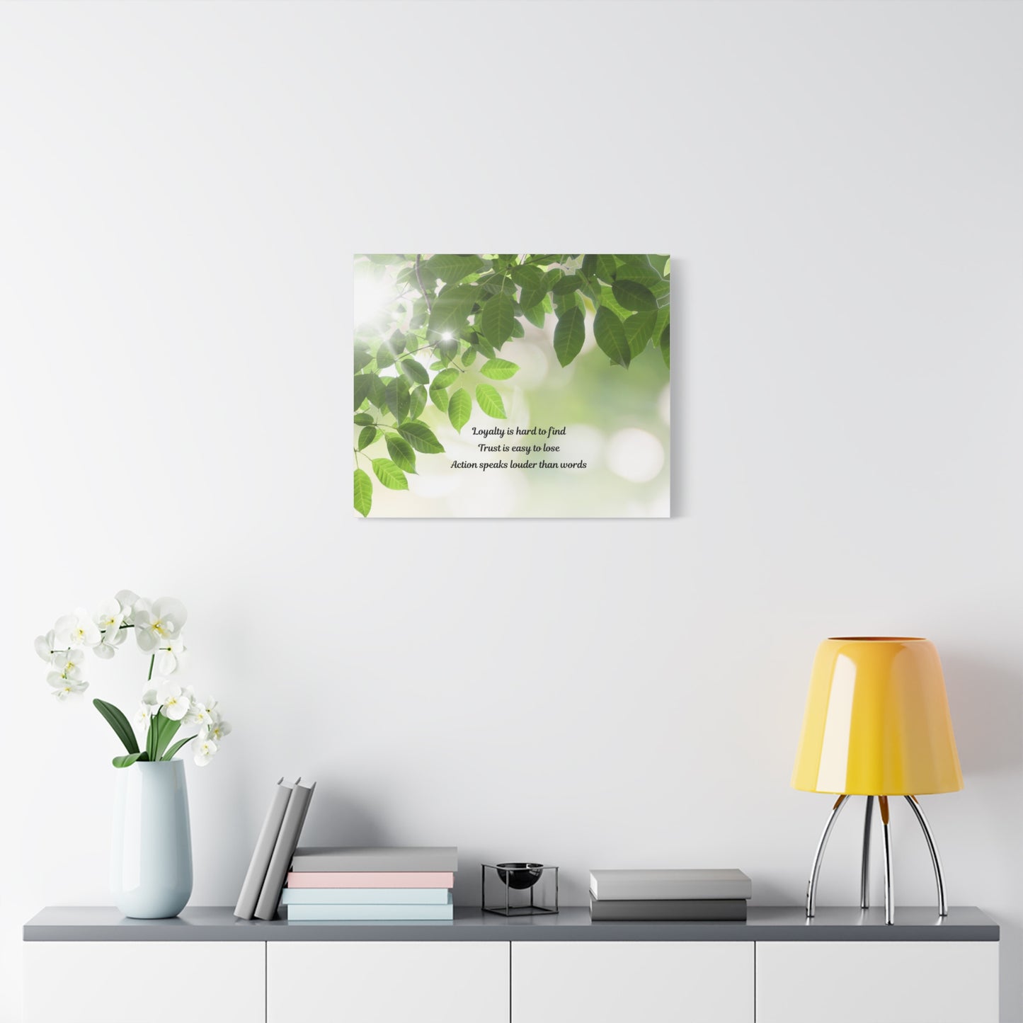 Canvas Wall Art - "Loyalty is hard to find, Trust is easy to lose" Green Leaves Inspirational Quote