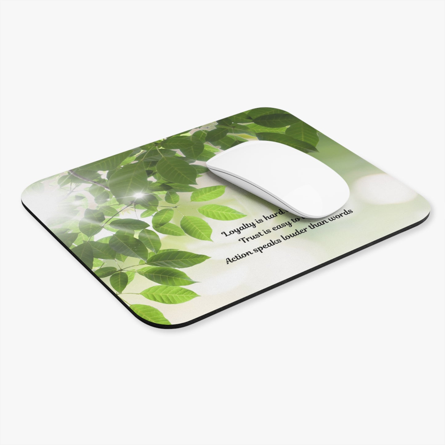Inspirational Leaf Canopy Mouse Pad — "Loyalty is hard to find" Quote