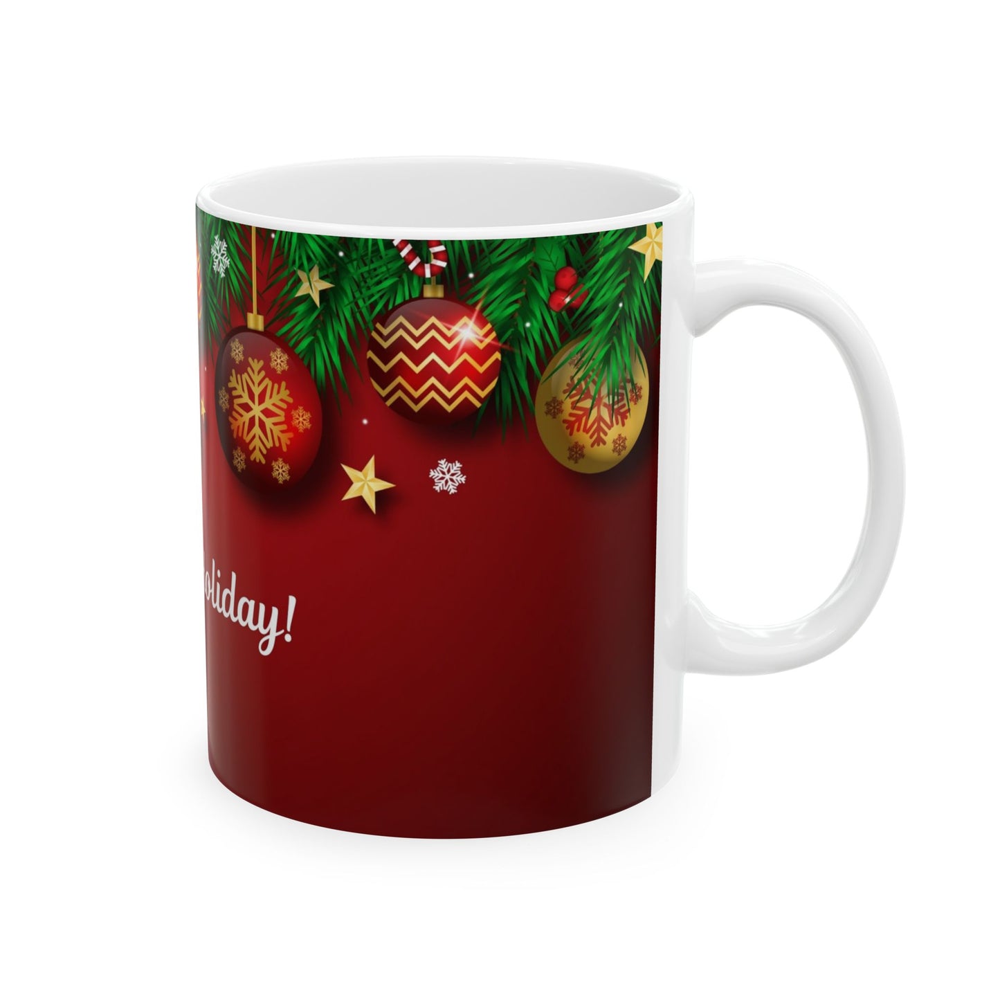 Happy Holiday Ceramic Mug — Festive Christmas Ornaments (11oz & 15oz)