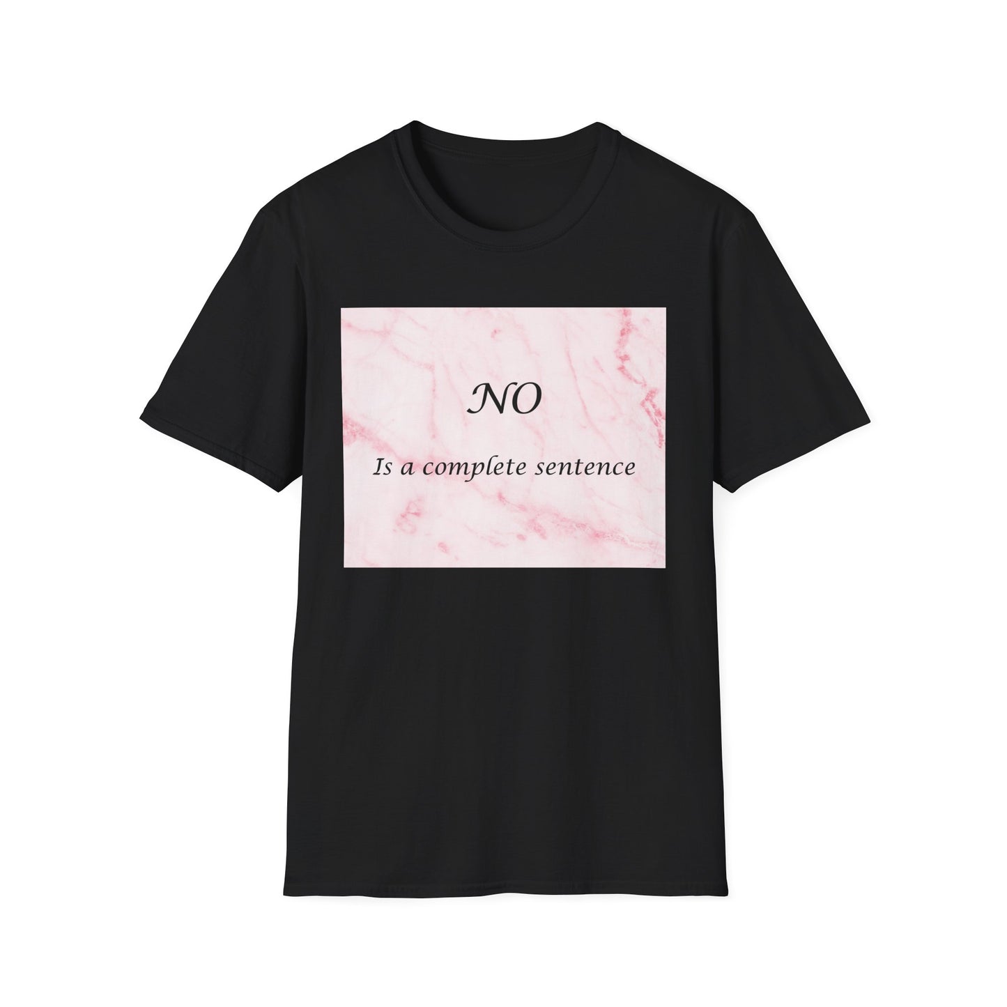 Sassy Marble Quote T-Shirt, Say No, Female Power