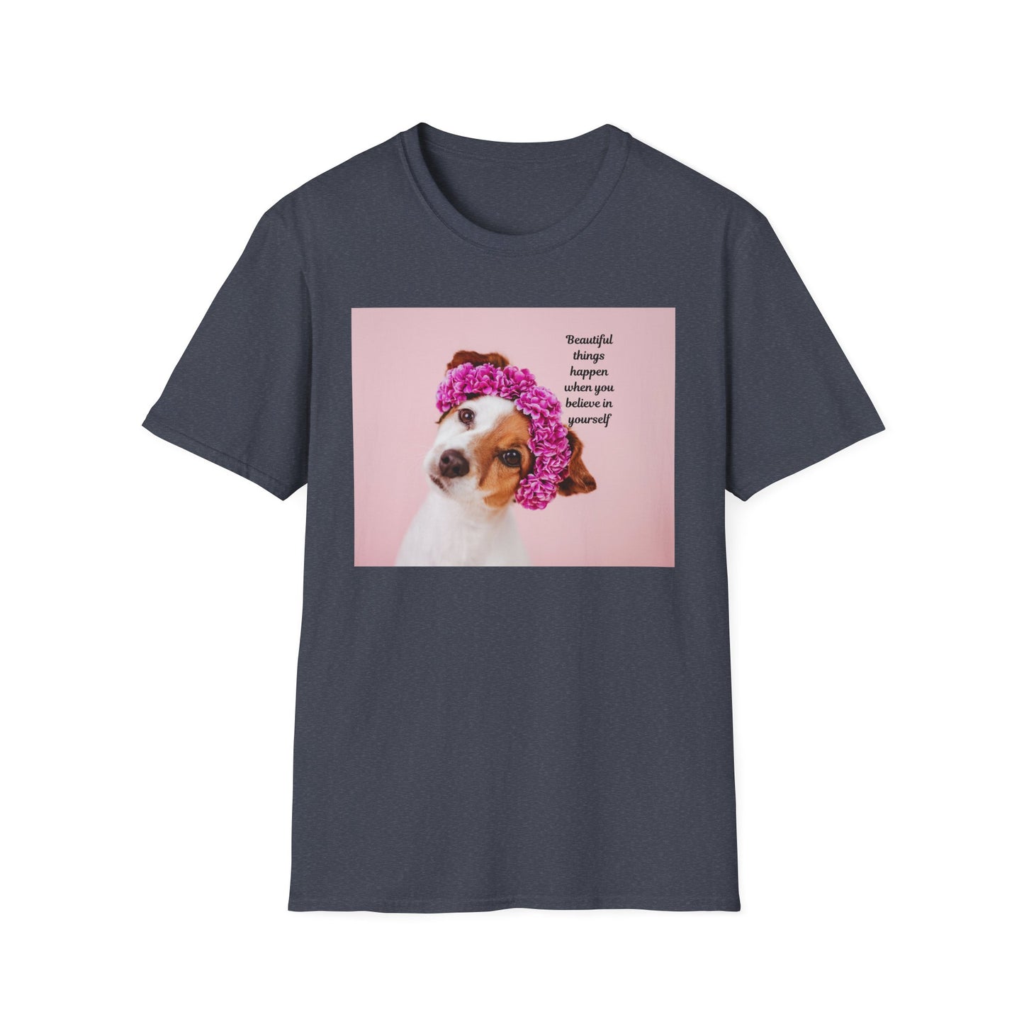 Dog Lover's Inspirational T-Shirt, Cute Pet Apparel, Floral Print Tee, Gift for Animal Lovers, Funny Dog Shirt