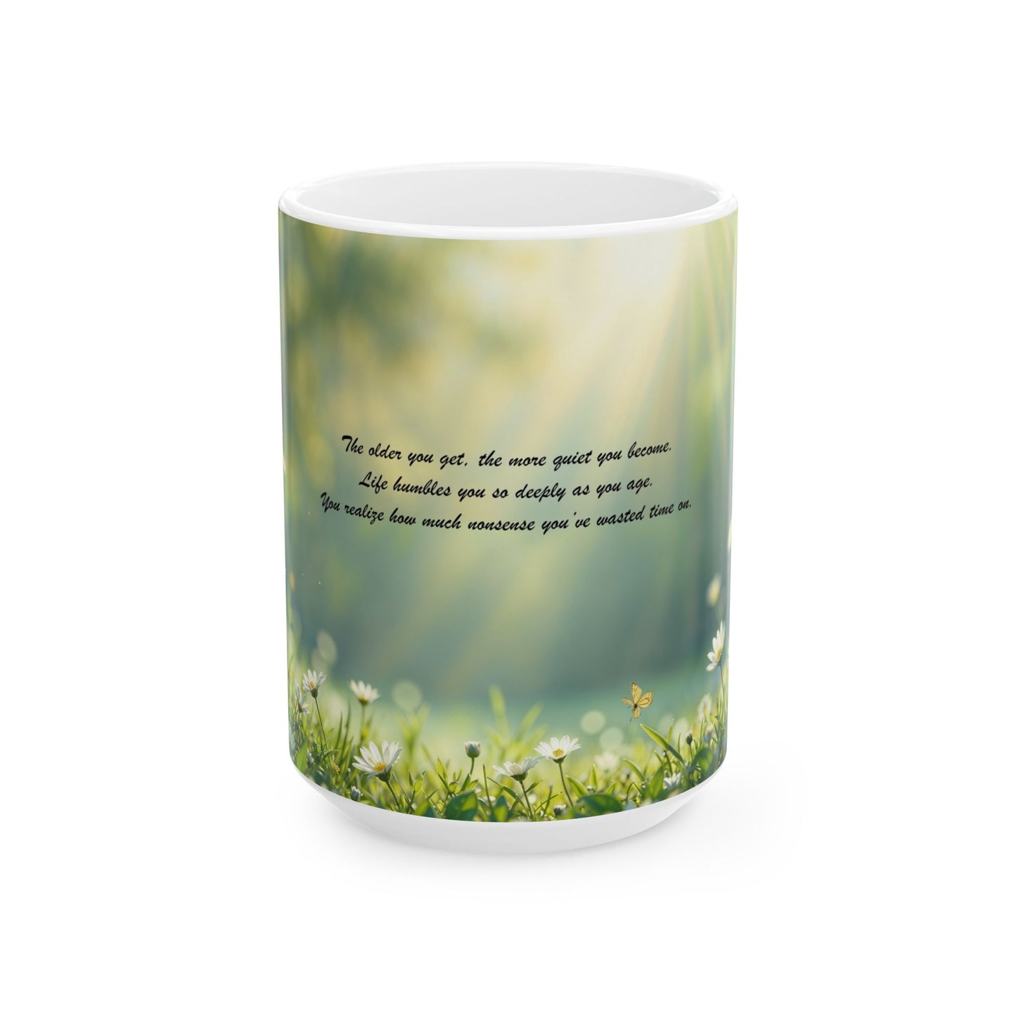 Inspirational Daisy Field Ceramic Mug — Motivational Quote Coffee Cup (11oz/15oz)
