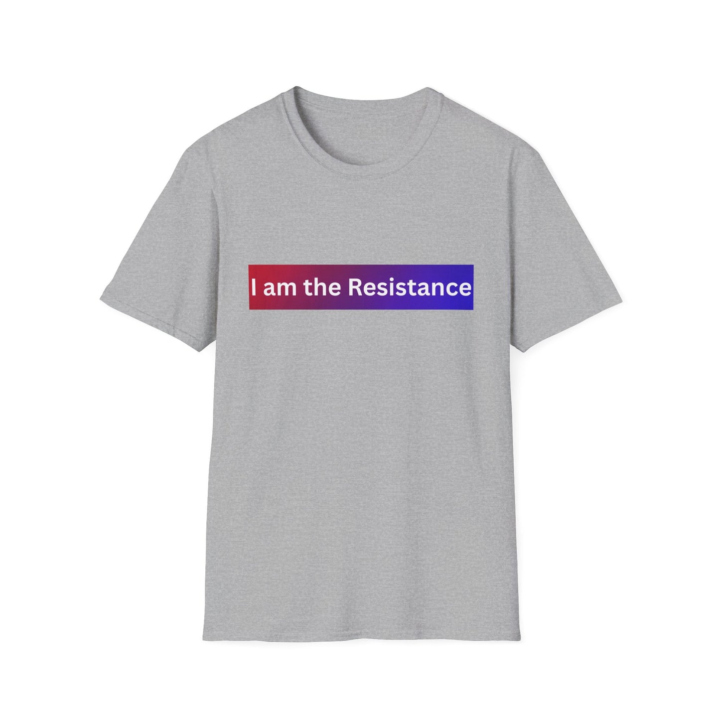 Softstyle T-Shirt - I am the Resistance, Activist Tee, Protest Shirt, Statement Apparel, Casual Wear, Gift Idea