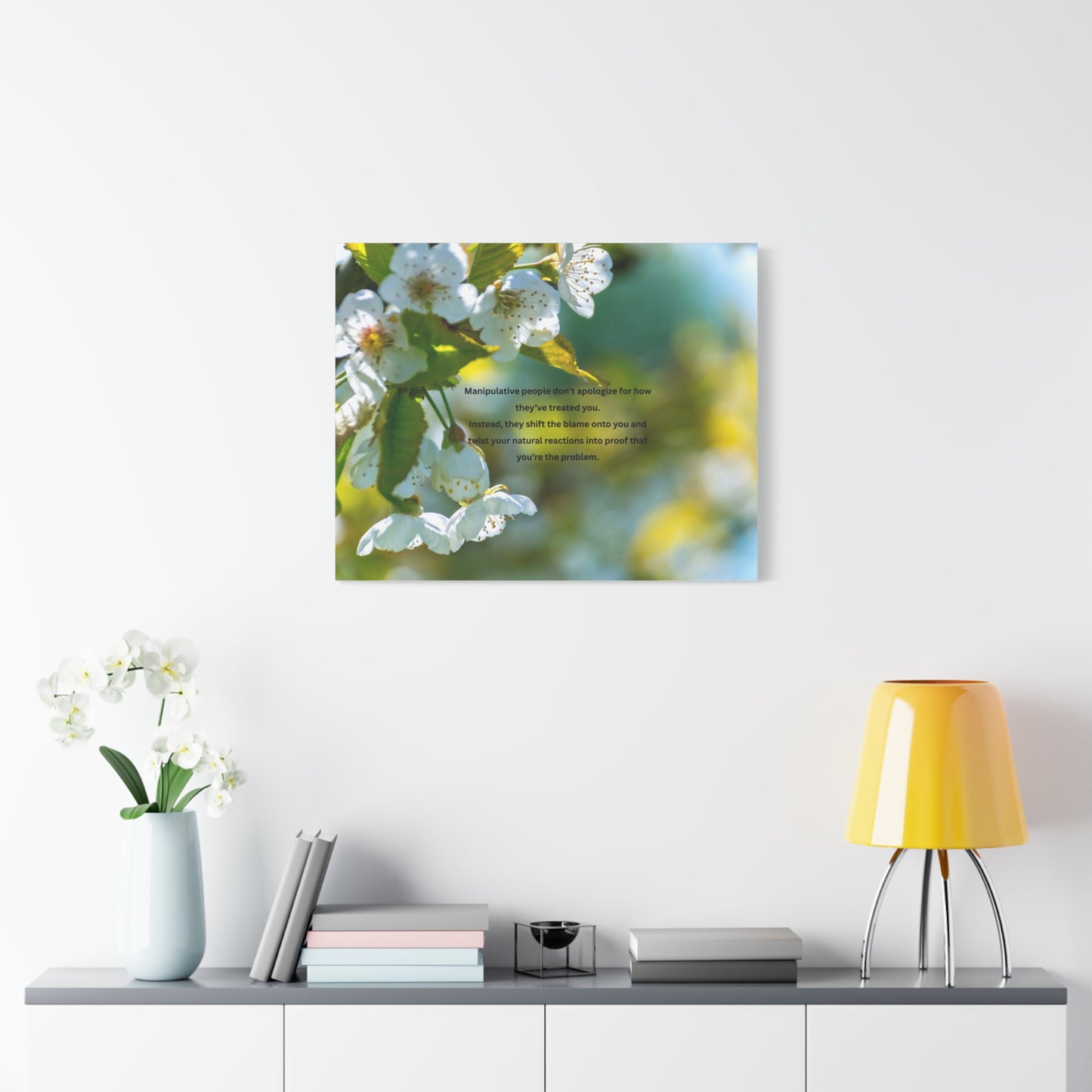 Inspirational Floral Canvas Wall Art — "Manipulative people don't apologize" Quote