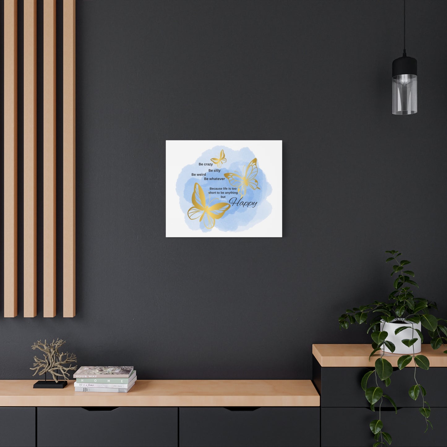 Butterfly Art Canvas Print, Inspirational Wall Decor, Happy Home Decor, Gift for Her, Positive Vibes Art