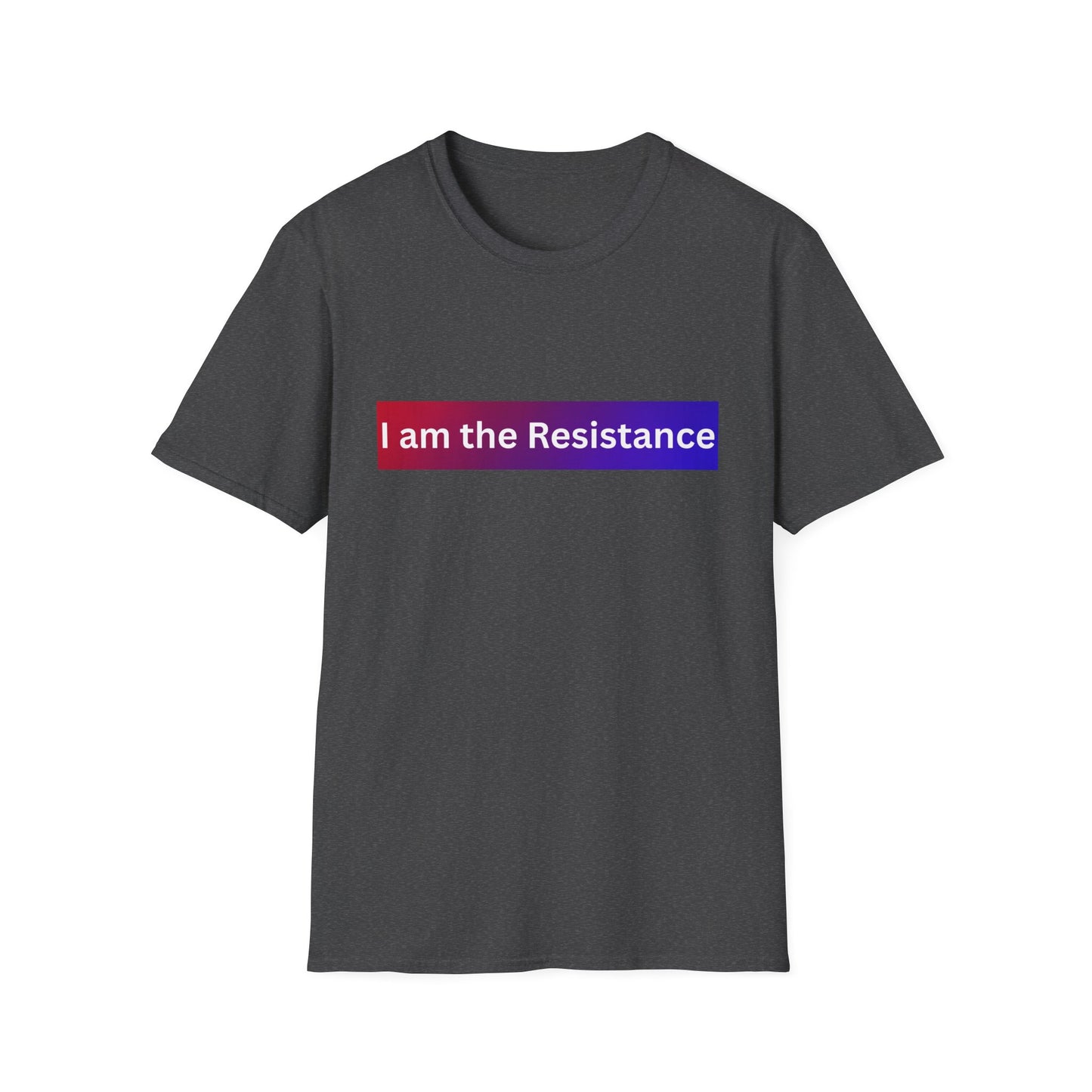 Softstyle T-Shirt - I am the Resistance, Activist Tee, Protest Shirt, Statement Apparel, Casual Wear, Gift Idea