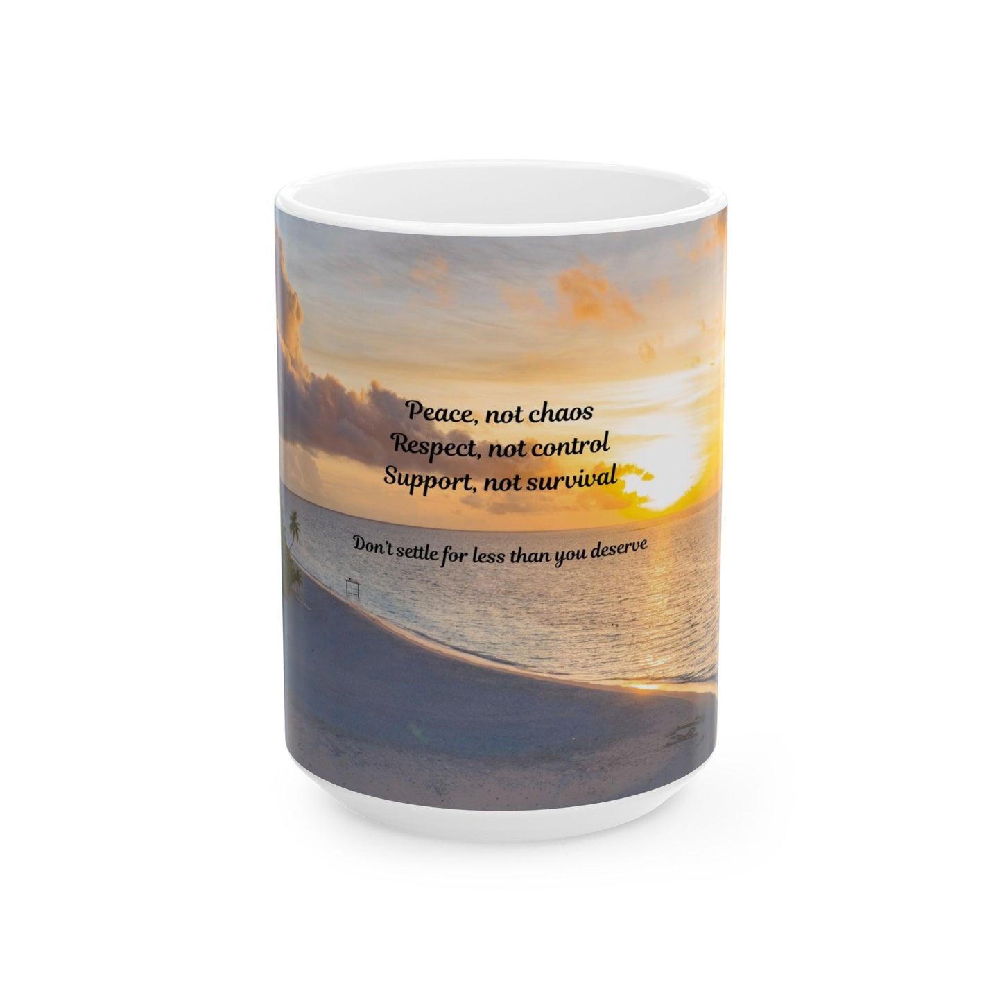 Inspirational Ceramic Mug, Motivational Coffee Cup, Peace Not Chaos Mug, Gift for Friends, Nature Lover's Drinkware