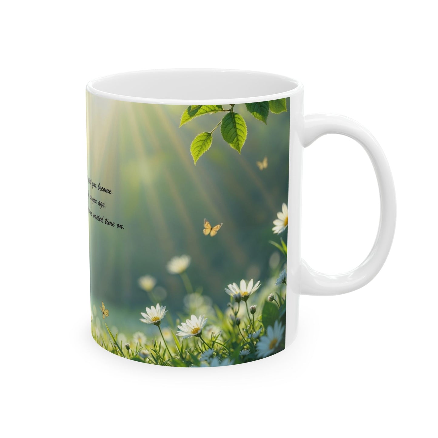 Inspirational Daisy Field Ceramic Mug — Motivational Quote Coffee Cup (11oz/15oz)