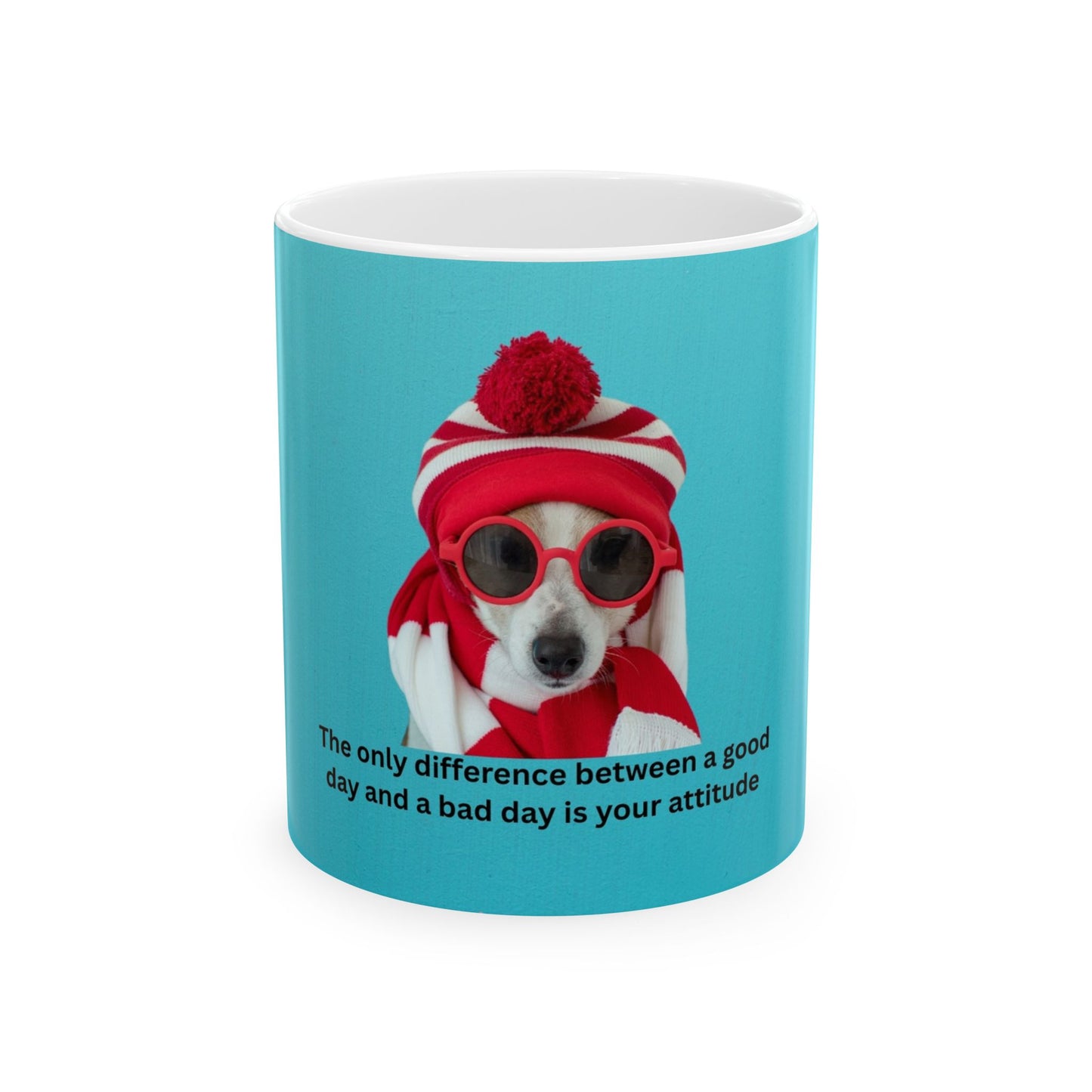 Cheerful Dog Mug - Fun Coffee Cup for Dog Lovers, Inspirational Quote, Pet Owner Gift, Unique Kitchenware, Birthday Present