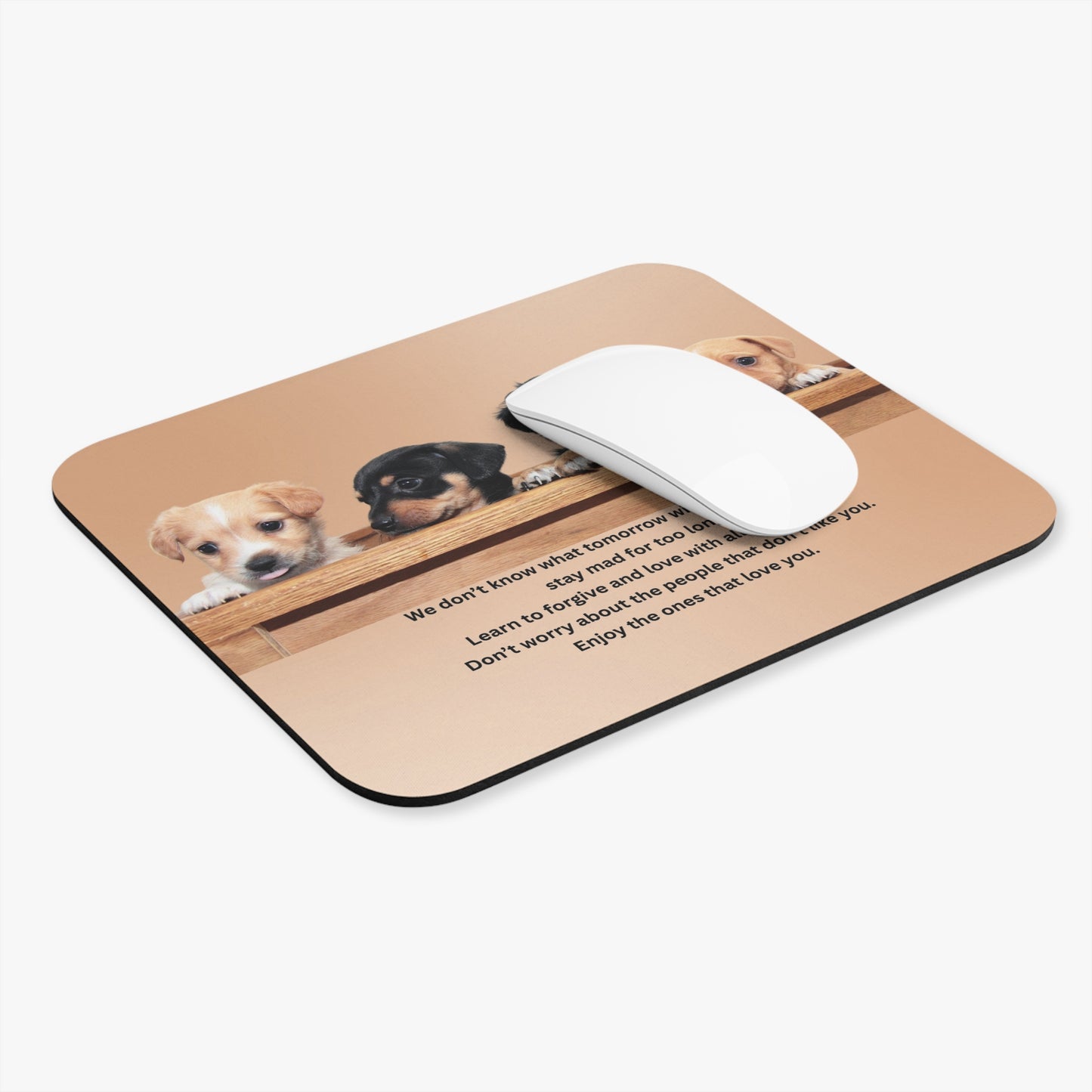 Puppy Wisdom Mouse Pad — Inspirational Quote Desk Mat