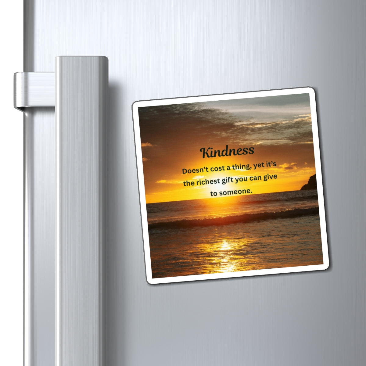 Kindness Quote Sunset Magnet — Inspirational Refrigerator Decor