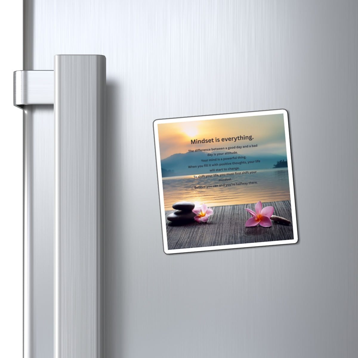 Mindset Is Everything Inspirational Fridge Magnet — Motivational Quote & Zen Sunset