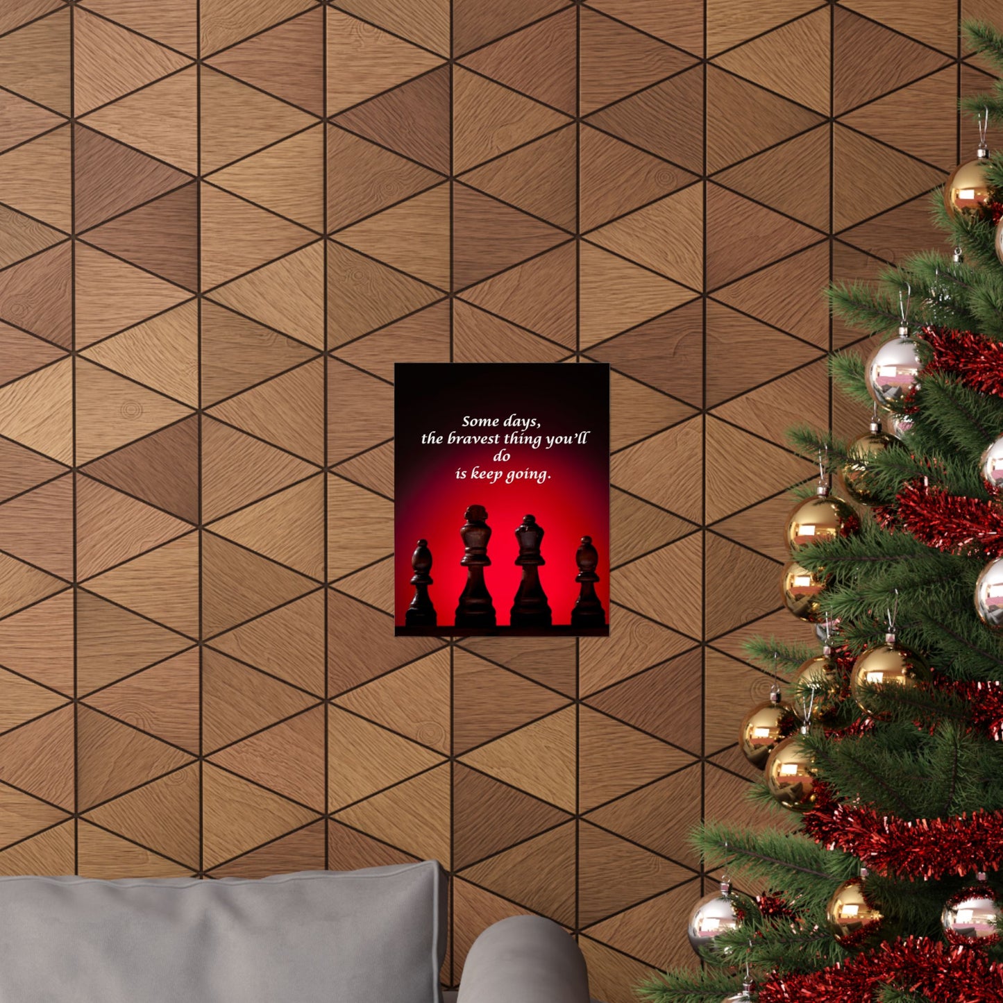 Inspirational Chess Poster — “Some days, the bravest thing you’ll do is keep going.” Matte Vertical Print