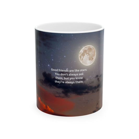 Friendship Moon Mug — "Good friends are like stars" Ceramic Coffee Cup (11oz/15oz)