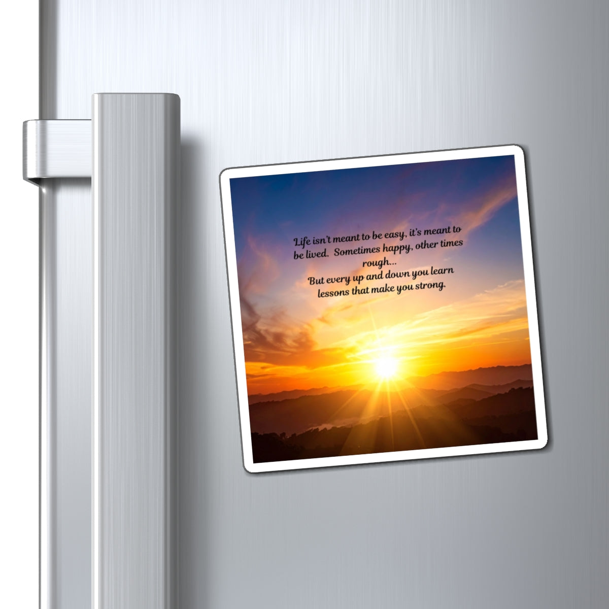 Inspirational Sunset Magnet, Motivational Fridge Decor, Life Quote Magnet, Positive Affirmation Gift, Nature Lover's Keepsake