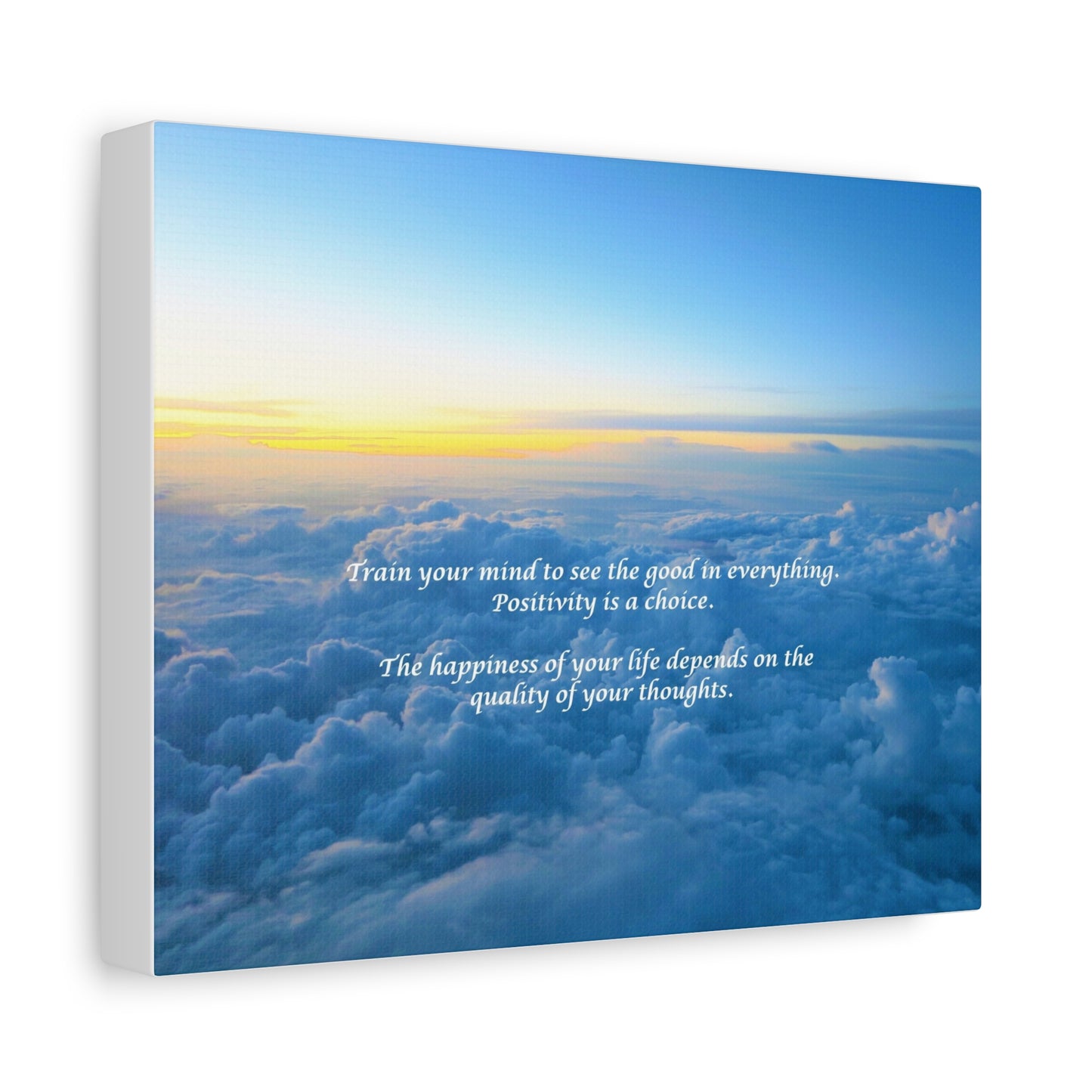 Inspirational Cloudscape Canvas Print — "Train your mind to see the good" Wall Art