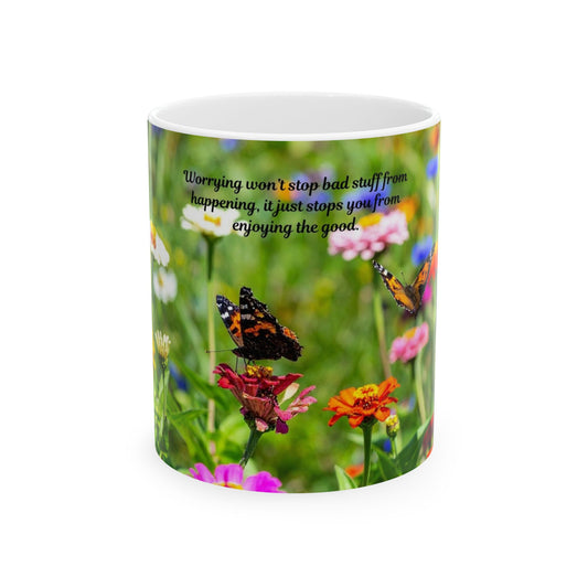 Inspirational Butterfly Mug, Gift for Nature Lovers, Motivational Coffee Cup, Floral Drinkware for Gardeners, Nature-Themed Kitchen Decor