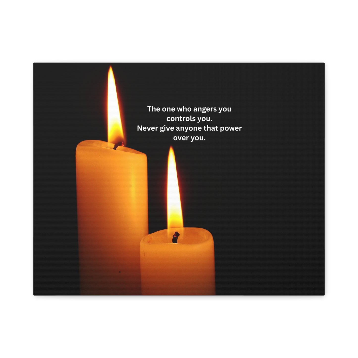 Inspirational Candle Canvas - "The one who angers you controls you" Wall Art