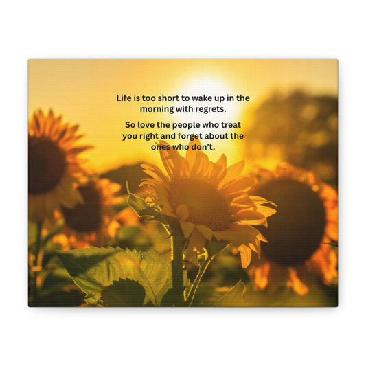 Sunflower Canvas Wall Art — "Life is too short to wake up in the morning with regrets" Inspirational Quote