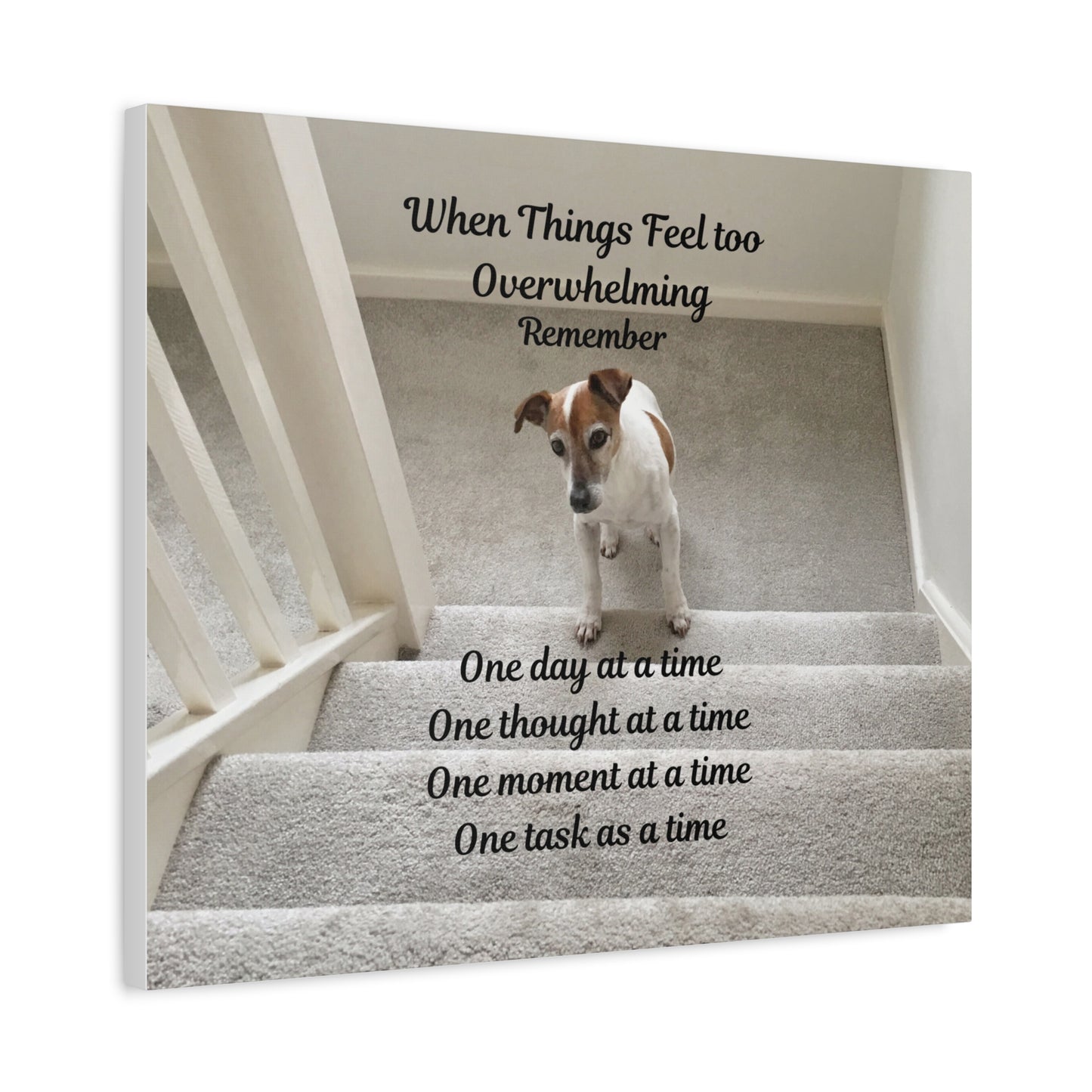Inspirational Dog Canvas Print, Motivational Wall Art, Home Décor for Pet Lovers, Unique Gift Option, Perfect for Uplifting Spaces