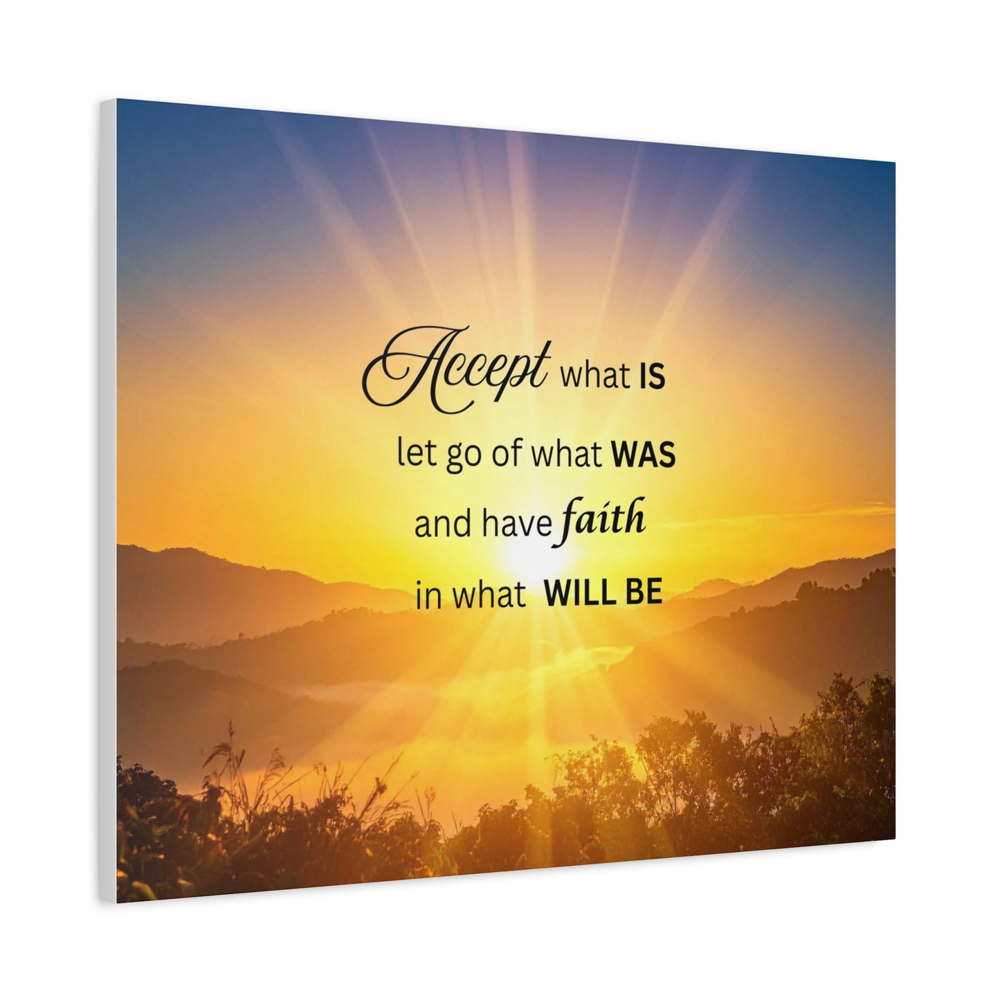 Accept What Is Inspirational Canvas Wall Art — Motivational Quote Sunrise Print