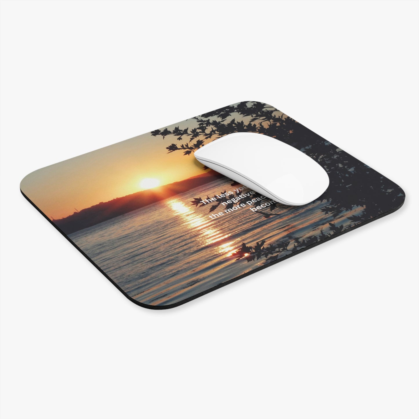 Sunset Serenity Mouse Pad — "The less you respond to negative people…" Inspirational Desk Mat