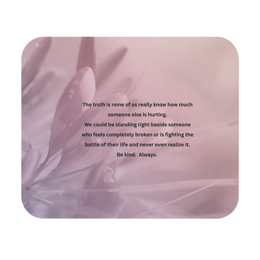 Inspirational 'Be Kind Always' Pink Floral Mouse Pad