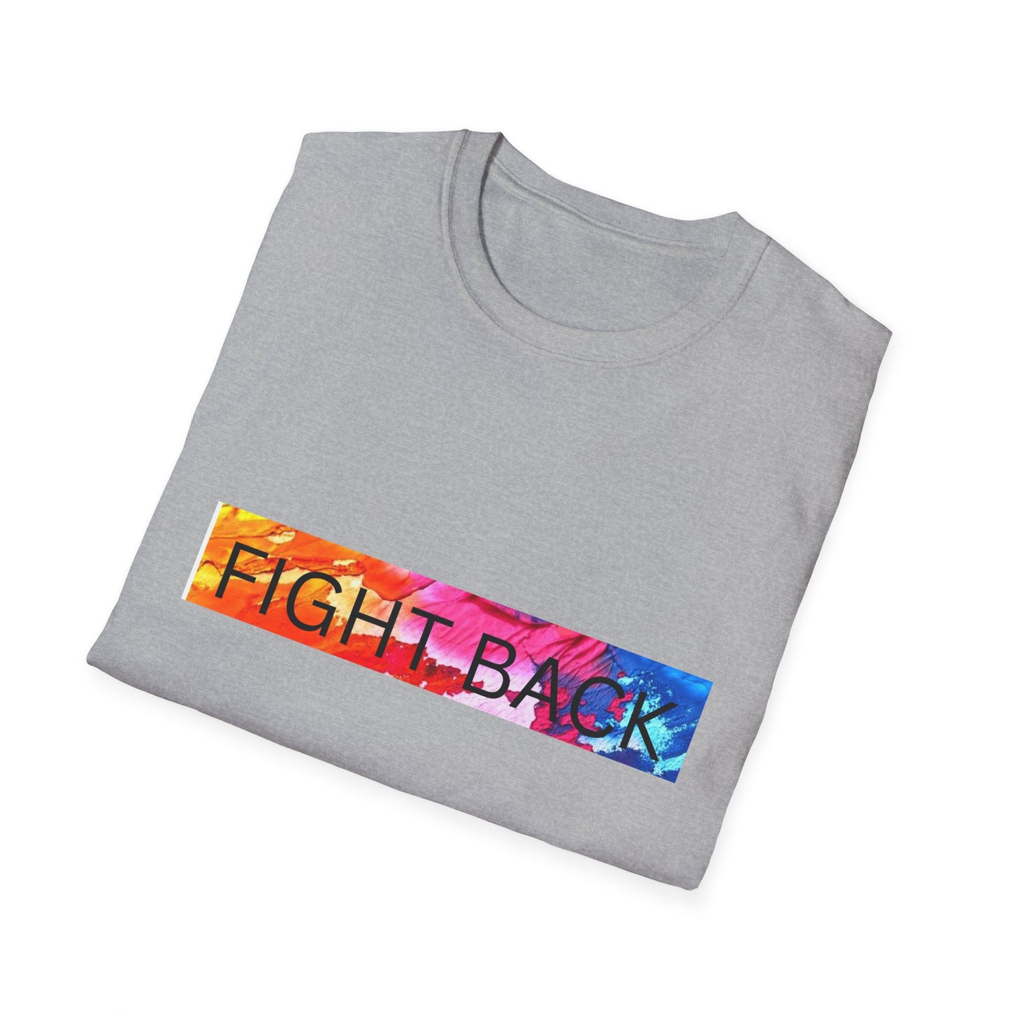 Fight Back T-Shirt, Colorful Activism Tee, Inspirational Shirt, Equality Awareness, Social Justice Apparel