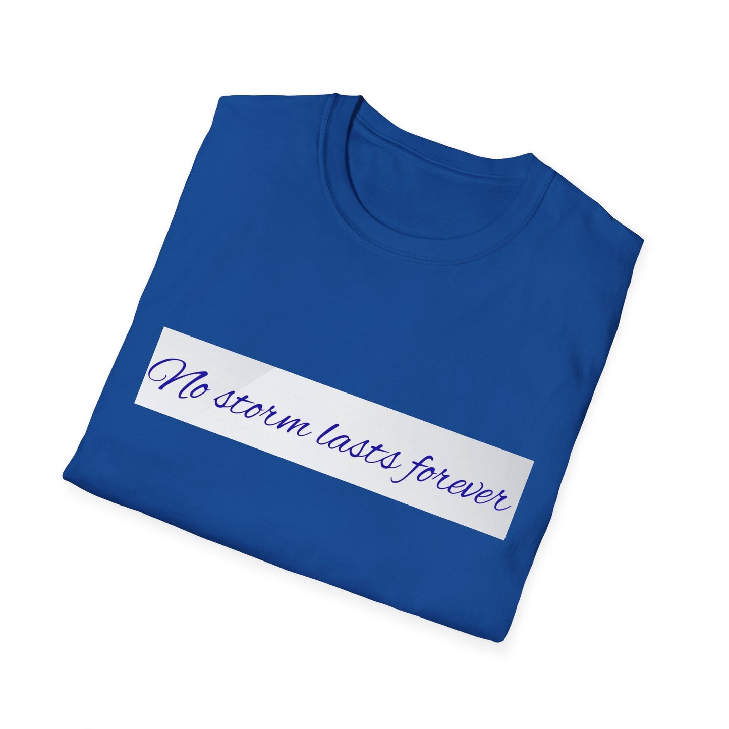 Inspirational Quote T-Shirt, Motivational Tee, Unisex Softstyle Shirt, Gift for Friends, Positive Vibes Wear, Casual Everyday Top