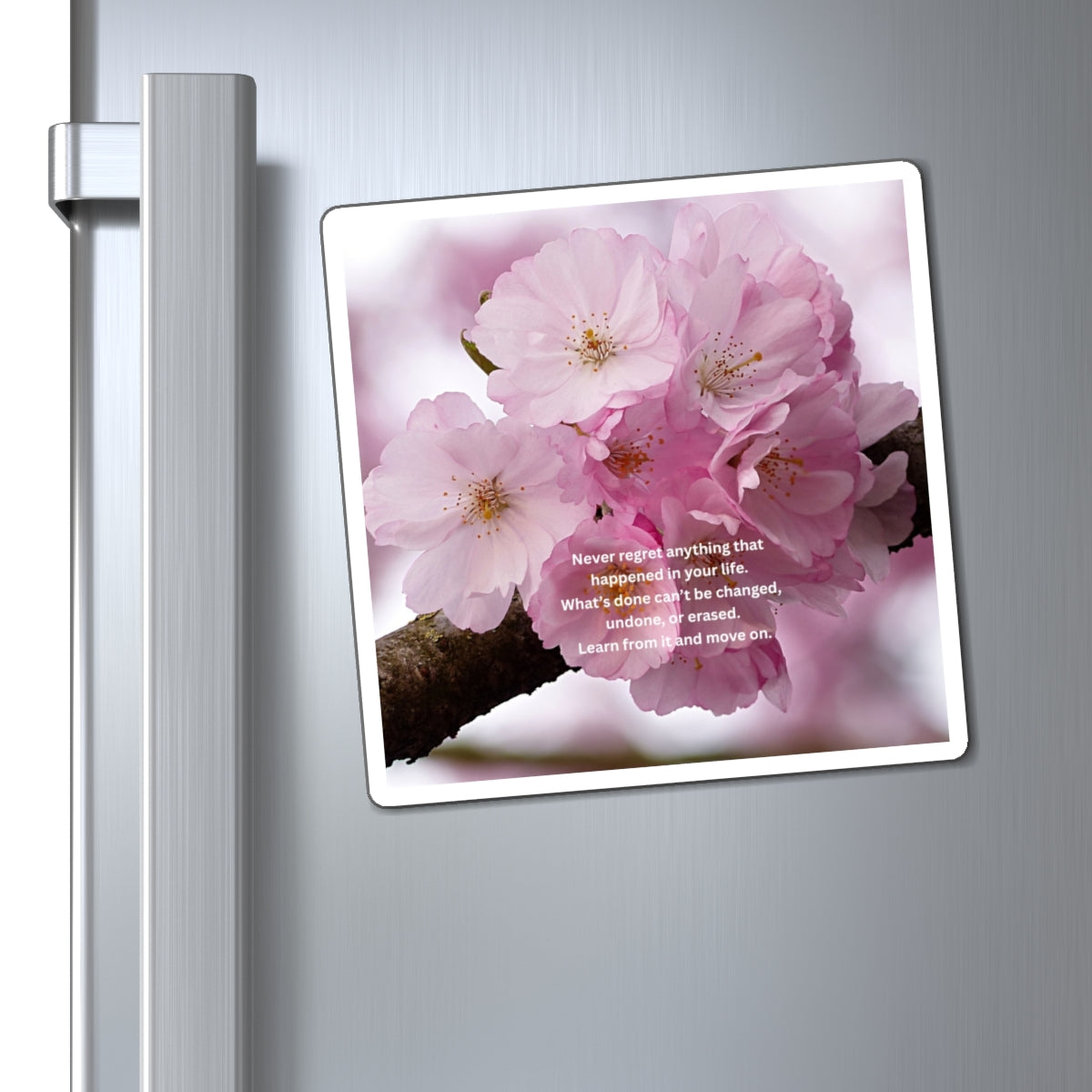 Cherry Blossom Inspirational Quote Magnet — "Never regret anything" Decorative Refrigerator Magnet